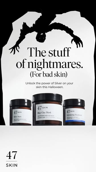 Discover the power of 47 Skin this Halloween 🎃. So effective (on zits/pimples/redness) it comes with a money back guarantee.

👻 Free delivery over $65
👻 Over 5,000+ 5* reviews
👻 Kills 99.9% of breakout-causing bacteria

Tried everything for bad skin? 47 Skin really works