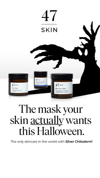 Discover the power of 47 Skin this Halloween 🎃. So effective (on zits/pimples/redness) it comes with a money back guarantee.

👻 Free delivery over $65
👻 Over 5,000+ 5* reviews
👻 Kills 99.9% of breakout-causing bacteria

Tried everything for bad skin? 47 Skin really works