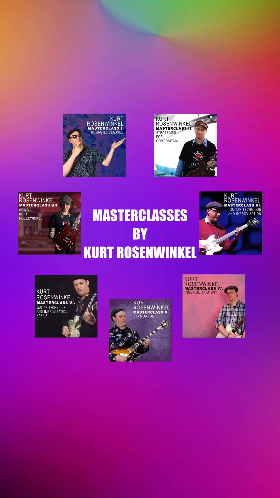 Kurt Rosenwinkel MASTERCLASS Bundle: Enroll Now!
