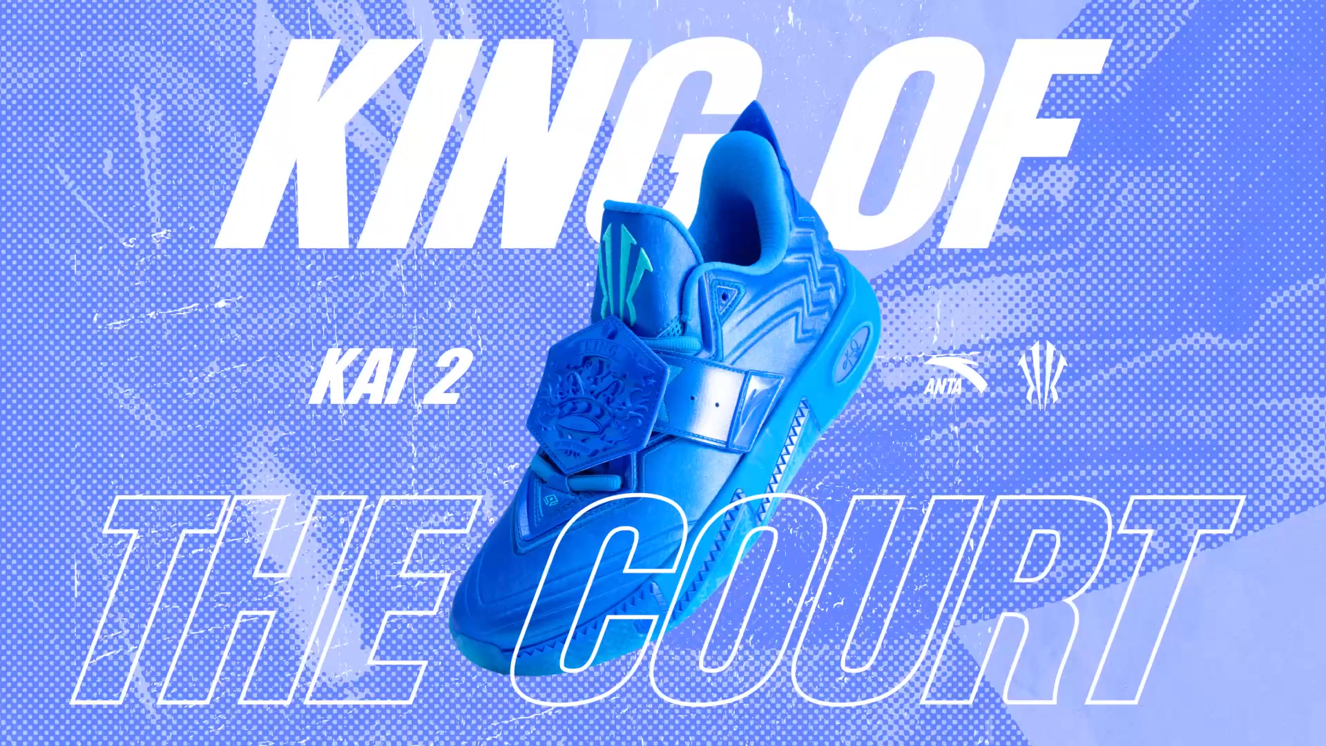 ANTA KAI 2 “King of the Court”